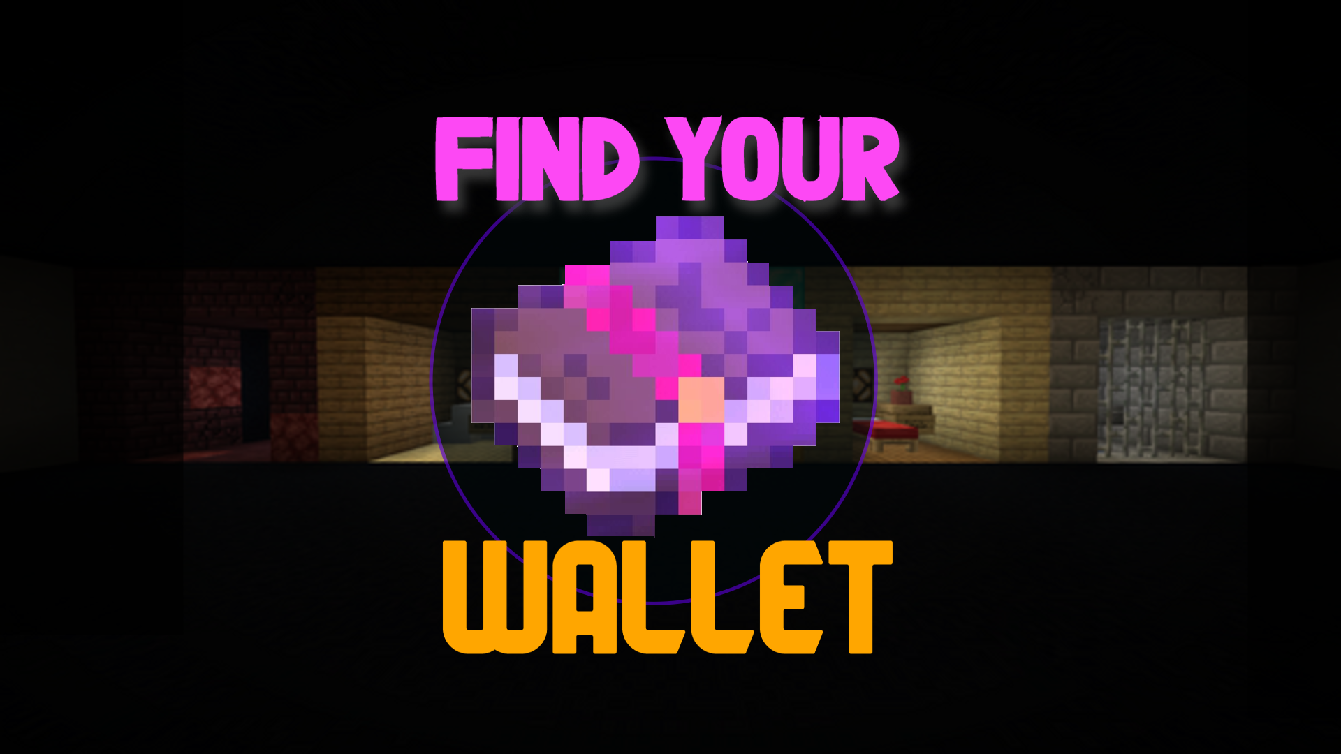Télécharger Find Your Wallet: Remastered pour Minecraft 1.16.4